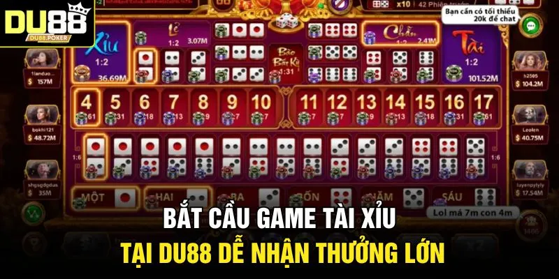 Bắt cầu game Tài Xỉu tại DU88 dễ nhận thưởng lớn 