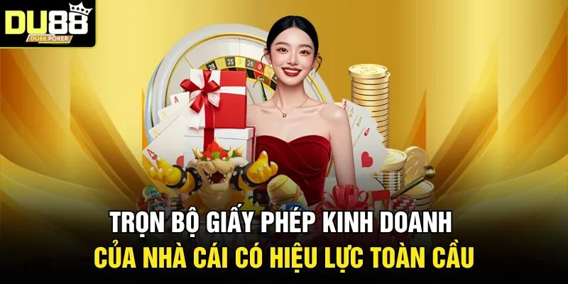 Trọn bộ giấy phép kinh doanh của nhà cái có hiệu lực toàn cầu